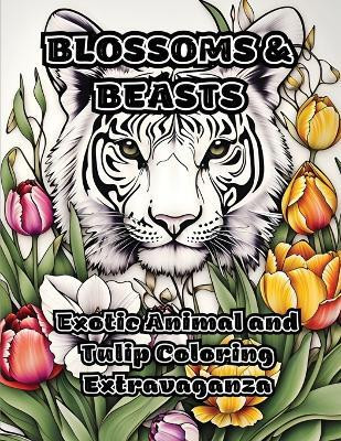 Blossoms & Beasts(English, Paperback, Colorzen)