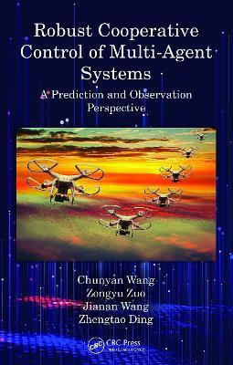 Robust Cooperative Control of Multi-Agent Systems(English, Hardcover, Wang Chunyan)