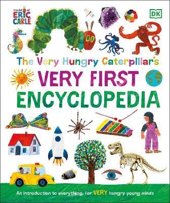 The Very Hungry Caterpillar's Very First Encyclopedia(English, Hardcover, DK)