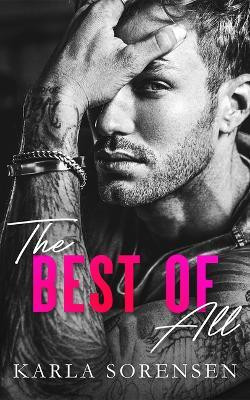 The Best of All(English, Paperback, Sorensen Karla)