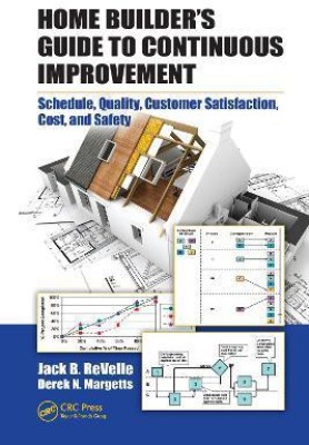 Home Builder's Guide to Continuous Improvement(English, Paperback, ReVelle Jack B.)