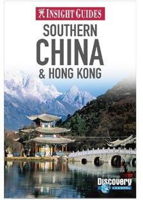 Insight Guides Southern China & Hong Kong(English, Paperback, Insight Guides)