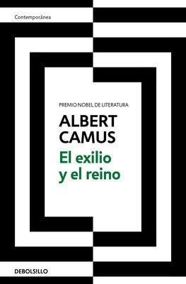 El exilio y el reino / Exile and the Kingdom(Spanish, Paperback, Camus Albert)