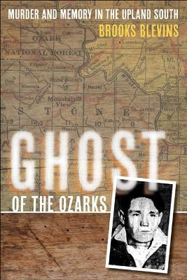 Ghost of the Ozarks(English, Hardcover, Blevins Brooks)