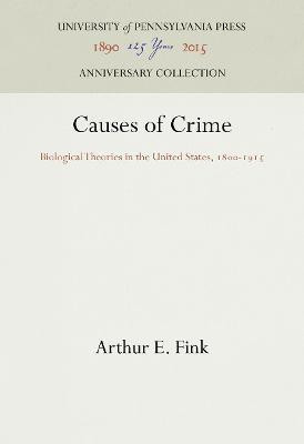 Causes of Crime(English, Electronic book text, Fink Arthur E.)