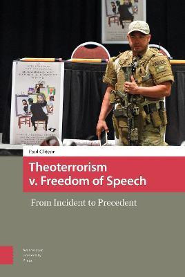 Theoterrorism v. Freedom of Speech(English, Hardcover, Cliteur Paul)