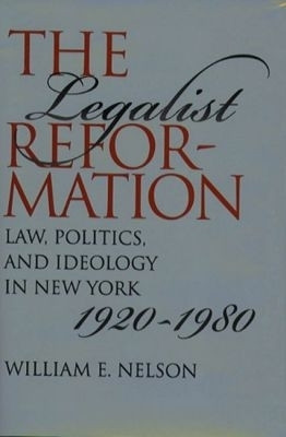 The Legalist Reformation(English, Paperback, Nelson William E.)