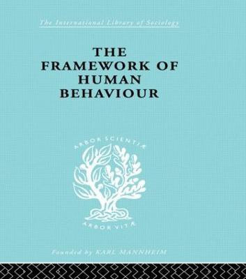 The Framework of Human Behaviour(English, Hardcover, Blackburn Julian)
