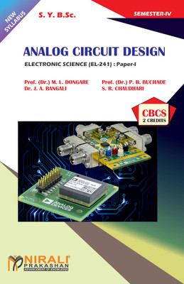 Analog Circuit Design (Electronics-1)(Paperback, Dr.M.L.Dongare , Dr.P.B.Buchade, Dr.J.A.Bangal, S.R.Chaudhari)