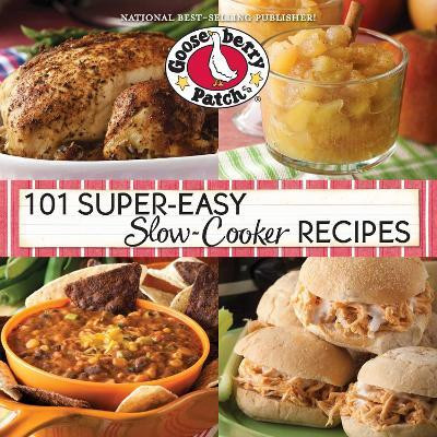 101 Super Easy Slow-Cooker Recipes Cookbook(English, Electronic book text, Gooseberry Patch)