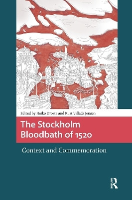 The Stockholm Bloodbath of 1520(English, Hardcover, unknown)