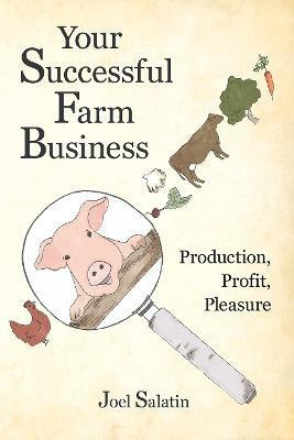 Your Successful Farm Business(English, Paperback, Salatin Joel)