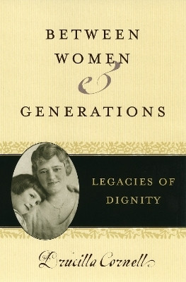 Between Women and Generations(English, Paperback, Cornell Drucilla)