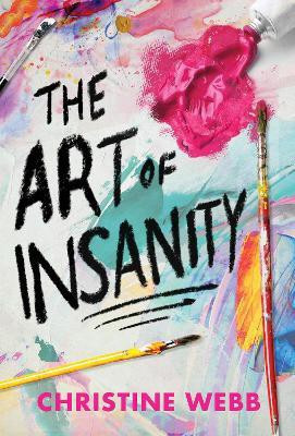 The Art of Insanity(English, Hardcover, Webb Christine)