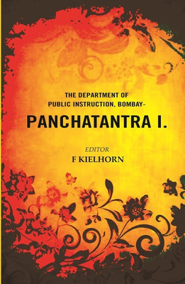 The department of public instruction, Bombay-PANCHATANTRA I. [Hardcover](Hardcover, Editor - F Kielhorn)