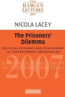 The Prisoners' Dilemma(English, Paperback, Lacey Nicola FBA)