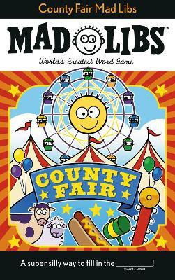 County Fair Mad Libs(English, Paperback, Fabiny Sarah)