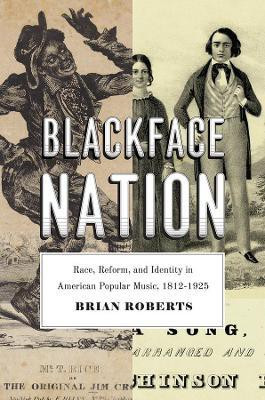 Blackface Nation(English, Paperback, Roberts Brian)
