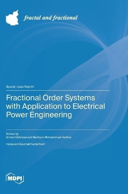 Fractional Order Systems with Application to Electrical Power Engineering(English, Hardcover, unknown)