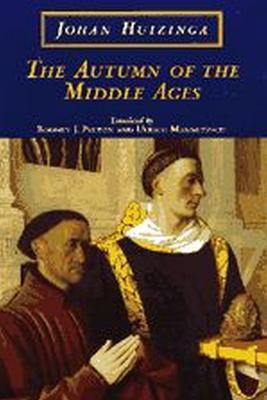 The Autumn of the Middle Ages(English, Hardcover, Huizinga Johan)