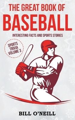The Great Book of Baseball(English, Paperback, O'Neill Bill)