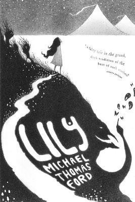 Lily(English, Paperback, Ford Michael Thomas)