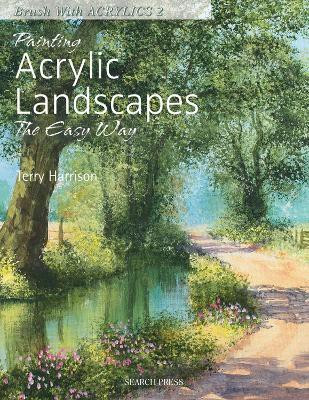 Painting Acrylic Landscapes the Easy Way(English, Paperback, Harrison Terry)