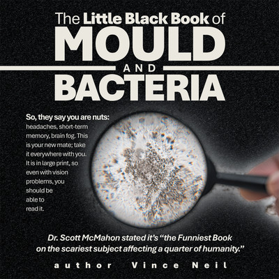 The Little Black Book of Mould and Bacteria(English, Paperback, Neil Vince)
