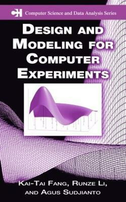 Design and Modeling for Computer Experiments(English, Hardcover, Fang Kai-Tai)