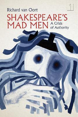Shakespeare's Mad Men(English, Hardcover, van Oort Richard)