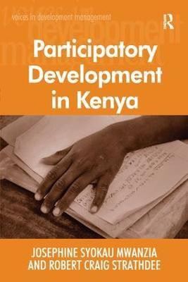 Participatory Development in Kenya(English, Paperback, Mwanzia Josephine Syokau)