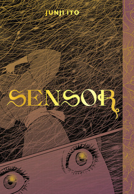 Sensor(English, Hardcover, Ito Junji)