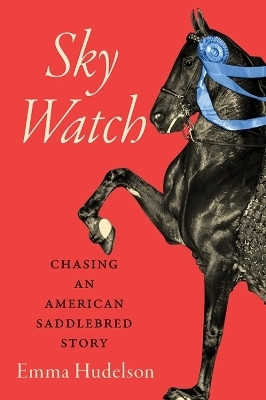 Sky Watch(English, Hardcover, Hudelson Emma)