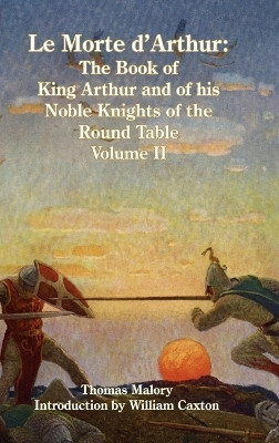 Le Morte d'Arthur(English, Hardcover, Malory Thomas)