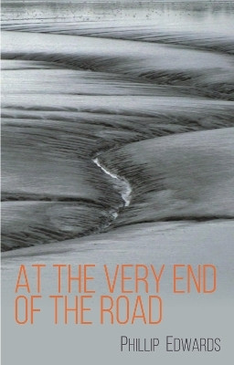 At the Very End of the Road(English, Paperback, Edwards Phillip)