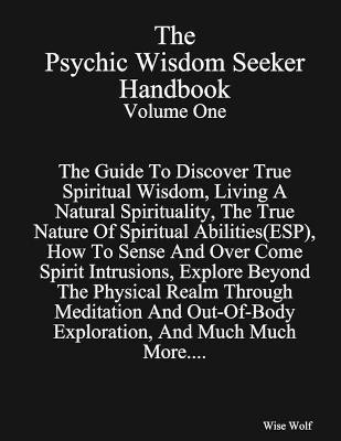 The Psychic Wisdom Seeker Handbook(English, Paperback, Wolf Wise)