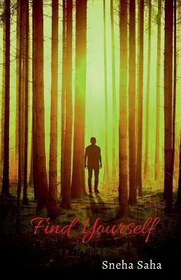 Find Yourself(English, Paperback, Saha Sneha)