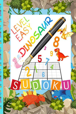 Dinosaur Sudoku Level Easy  - 200 Sudoku Puzzles Game with Solutions - Easy(English, Paperback, Deeasy Books)