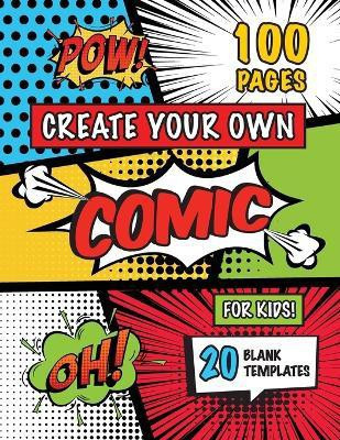 8-12) Create Your Own Comic for Kids (Ages 4-8(English, Paperback, Engage Books)