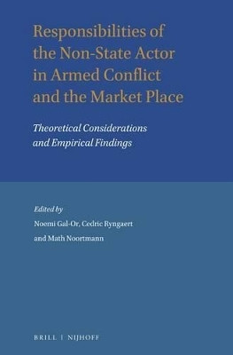 Responsibilities of the Non-State Actor in Armed Conflict and the Market Place(English, Electronic book text, unknown)