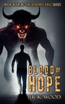 Blood of Hope(English, Paperback, Wood Rick)