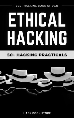 Ethical Hacking - 50+ Hacking Practicals(Paperback, J. Thomas)