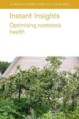 Instant Insights: Optimising Rootstock Health(English, Paperback, Perez-Alfocea Francisco Dr)