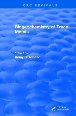 Biogeochemistry of Trace Metals(English, Paperback, unknown)