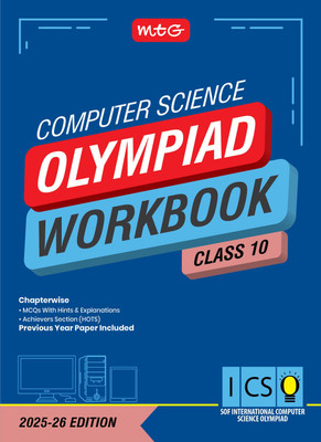 MTG International Computer Science Olympiad (ICSO) Workbook Class 10 - Chapterwise Quick Recap, MCQs & Previous Year Paper - SOF ICSO Olympiad Books For 2025-26 Exam(Paperback, MEETU MISRA)