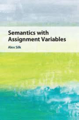 Semantics with Assignment Variables(English, Electronic book text, Silk Alex)