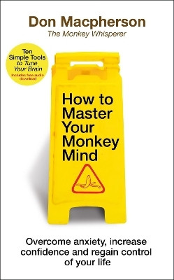 How to Master Your Monkey Mind(English, Paperback, Macpherson Don)