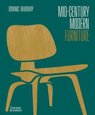 Mid-Century Modern Furniture(English, Hardcover, Bradbury Dominic)