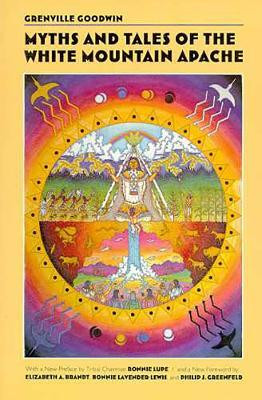 Myths and Tales of the White Mountain Apache(English, Paperback, Goodwin Grenville)