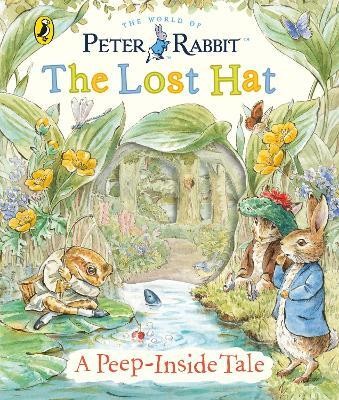 Peter Rabbit: The Lost Hat A Peep-Inside Tale(English, Board book, Potter Beatrix)